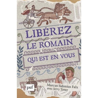 Libérez le Romain qui est en vous