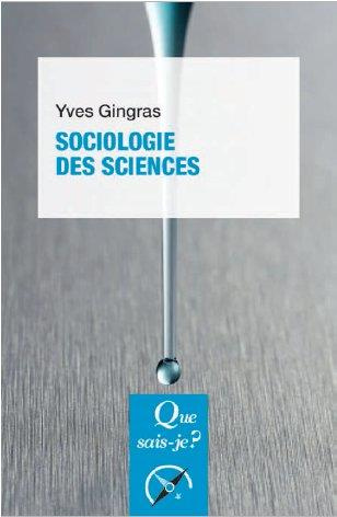 Sociologie des sciences. 2e édition