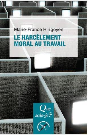 Le harcèlement moral au travail. 2e édition