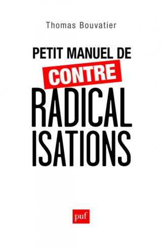 Petit manuel de contre-radicalisations
