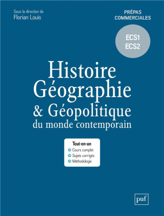 Histoire, géographie et géopolitique du monde contemporain. Prépas commerciales – ECS1 ECS2