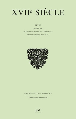 XVIIe siècle N° 279, Janvier-Mars 2018 : Logique juridique et logique conditionnelle dans la pensée