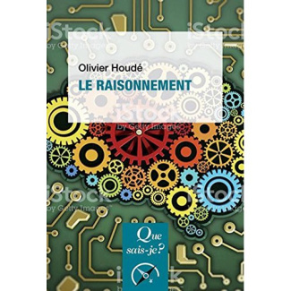 Le raisonnement. 2e édition
