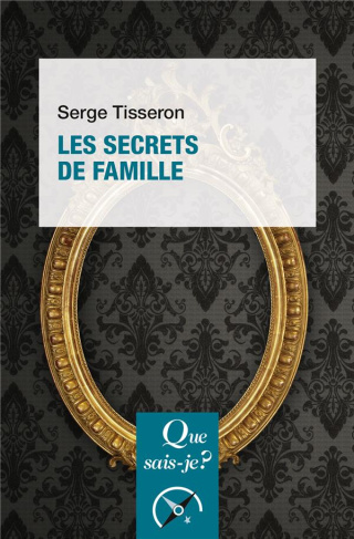 Les secrets de famille. 3e édition