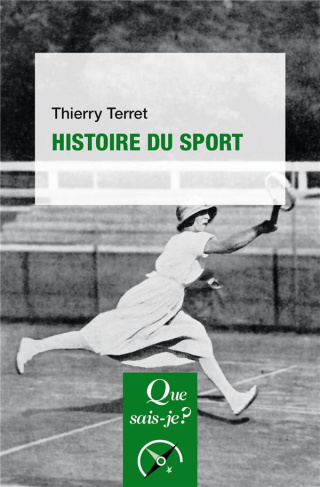 Histoire du sport. 6e édition