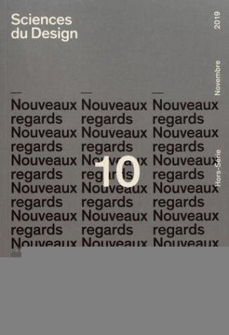 Sciences du design N° 10, novembre 2019 : Nouveaux regards