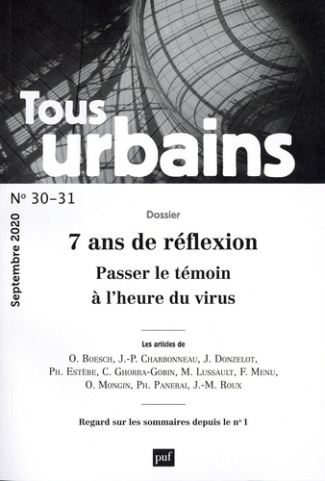 Tous urbains N° 30-31, septembre 2020 : 7 ans de réflexion. Passer le témoin à l'heure du virus