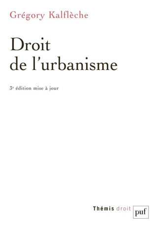 Droit de l'urbanisme. 3e édition