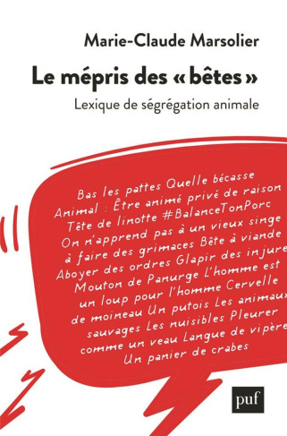 Le mépris des "bêtes". Un lexique de la ségrégation animale