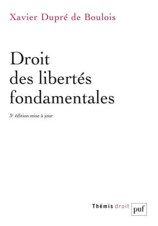 Droit des libertés fondamentales. 3e édition actualisée