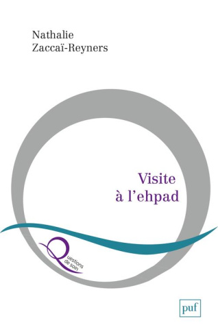 Visite à l'ehpad. Poétique de l'attention