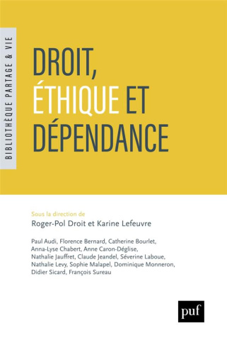 Ethique et droit de la dépendance