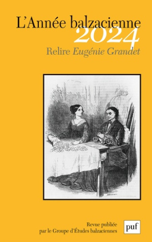 L'Année balzacienne N° 25/2024 : Relire Eugénie Grandet