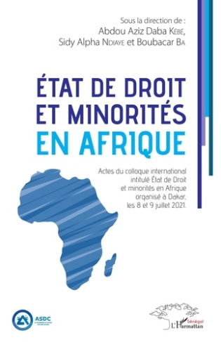 Etat de droit et minorités en Afrique. Actes du colloque international intitulé Etat de Droit et min