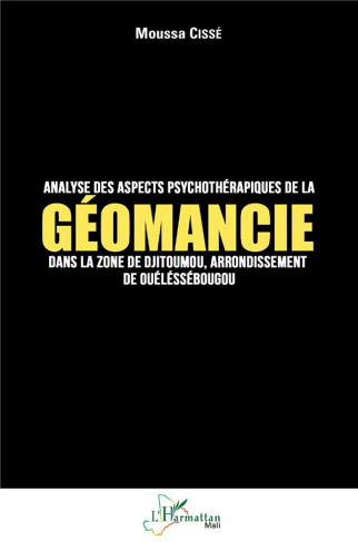 Analyse des aspects psychothérapiques de la géomancie dans la zone de Djitoumou,. arrondissement de
