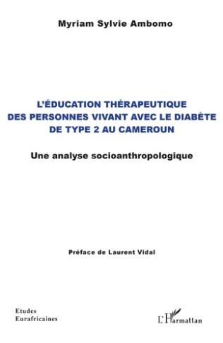 L'éducation thérapeutique des personnes vivant avec le diabète de type 2 au Cameroun. Une analyse so