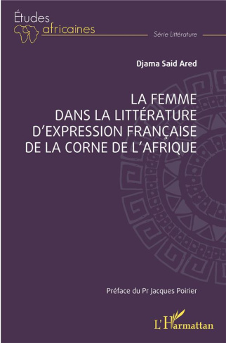 La femme dans la littérature d'expression française de la Corne de l'Afrique