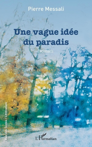 Une vague idée du paradis