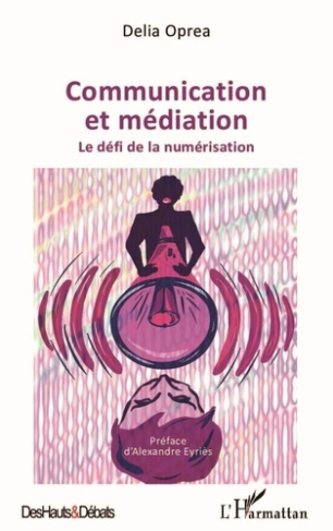 Communication et médiation. Le défi de la numérisation