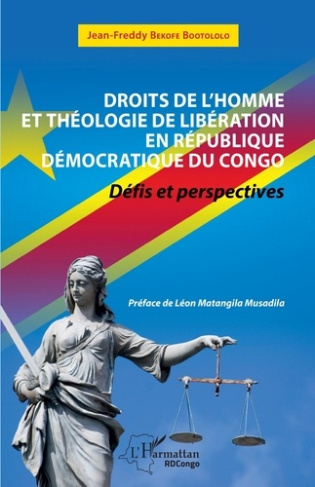 Droits de l'Homme et théologie de libération en République Démocratique du Congo. Défis et perspecti