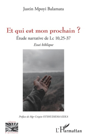 Et qui est mon prochain ?. Etude narrative de Lc 10,25-37