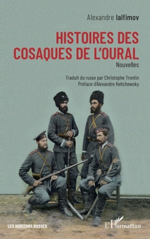 Histoires des Cosaques de l'Oural. Nouvelles