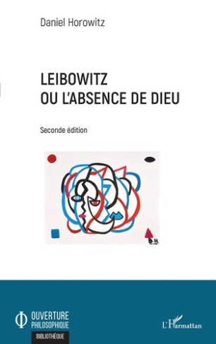 Leibowitz ou l'absence de Dieu. 2e édition
