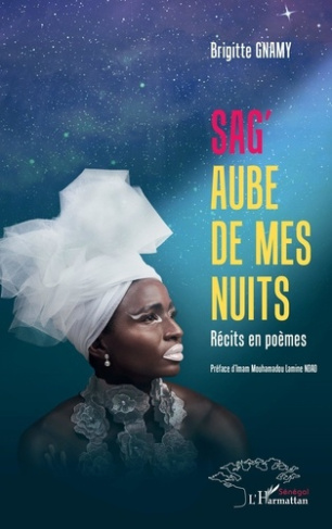 Sag'aube de mes nuits. Récits en poèmes