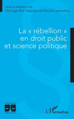 La "rebellion" en droit public et science politique