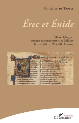 Erec et Enide. Edition bilingue français-ancien français