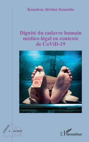 DIGNITE DU CADAVRE HUMAIN MEDICO-LEGAL EN CONTEXTE COVID-19