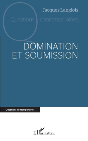 DOMINATION ET SOUMISSION