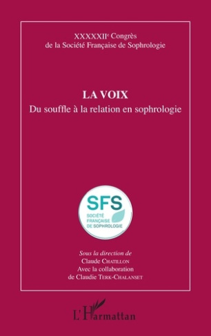 La voix. Du souffle à la relation en sophrologie