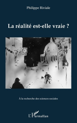 La realite est-elle vraie ?