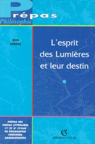 L'ESPRIT DES LUMIERES ET LEUR DESTIN