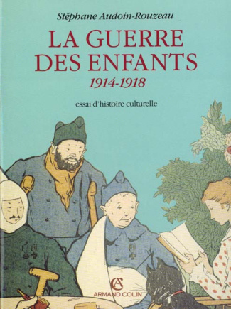 LA GUERRE DES ENFANTS (1914-1918)