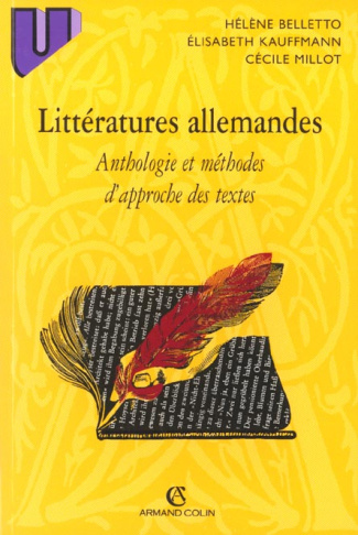 LITTERATURES ALLEMANDES. Anthologie et méthodes d'approche des textes, 2ème édition