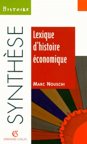 LEXIQUE D'HISTOIRE ECONOMIQUE