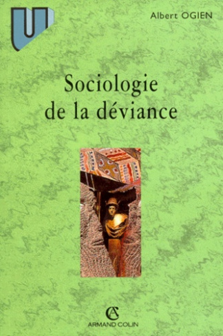SOCIOLOGIE DE LA DEVIANCE