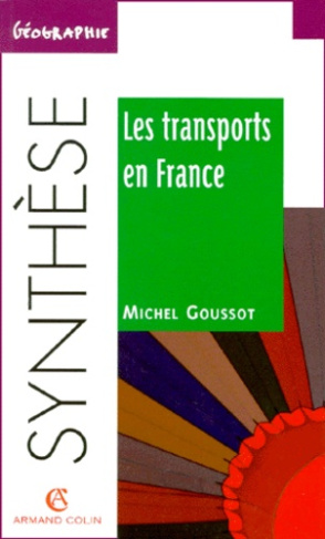 LES TRANSPORTS EN FRANCE