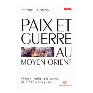 PAIX ET GUERRE AU MOYEN-ORIENT