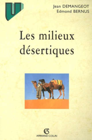 LES MILIEUX DESERTIQUES