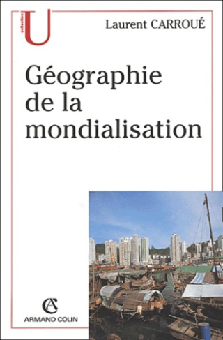 GEOGRAPHIE DE LA MONDIALISATION