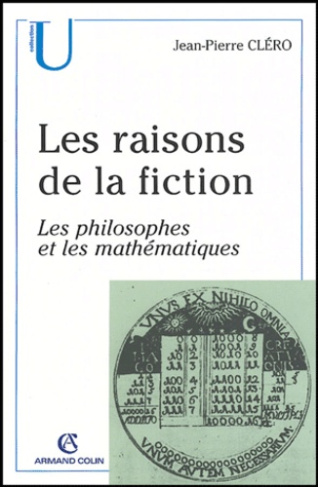 Les raisons de la fiction. Les philosophes et les mathématiques