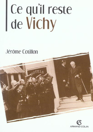 Ce qu'il reste de Vichy