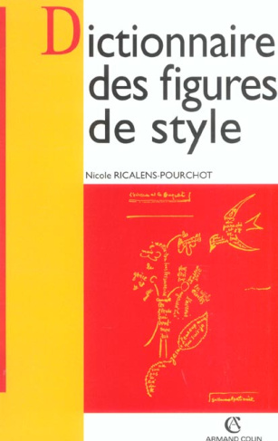 DICTIONNAIRE DES FIGURES DE STYLE