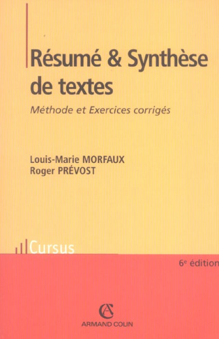 Résumé et Synthèse de textes. Méthode et Exercices corrigés, 6e édition