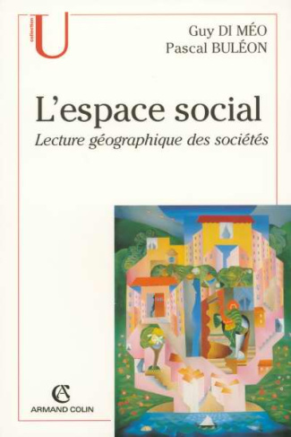 L'espace social. Lecture géographique des sociétés