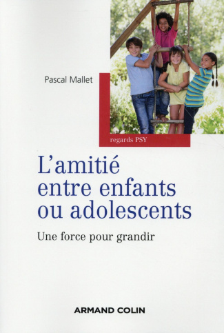 L'amitié entre enfants et adolescents. Une force pour grandir