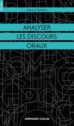 Analyser les discours oraux. Approche pluridisciplinaire